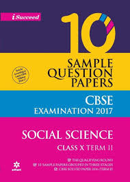 Arihant CBSE 10 Sample Question Papers Social Science Class X